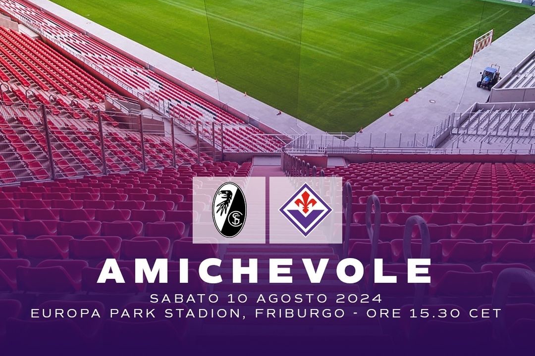 In vendita i biglietti per l'amichevole Friburgo-Fiorentina